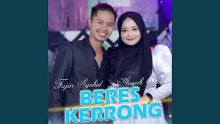Download lagu Beres Kerrong (feat. Aisyah Icha) mp3