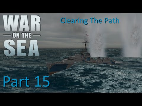 Clearing The Path | War On The Sea BOTA Mod Ep. 14