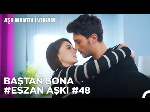 Baştan Sona Esra ve Ozan Aşkı (Part 48) - Aşk Mantık İntikam