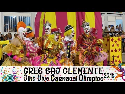 GRES SÃO CLEMENTE - CARNAVAL 2016