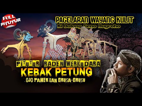 MERINDING! PITUTUR JAWA RADEN WERKUDARA KANGGO NGLAKONI URIP // WAYANG KULIT KI DALANG SENO NUGROHO