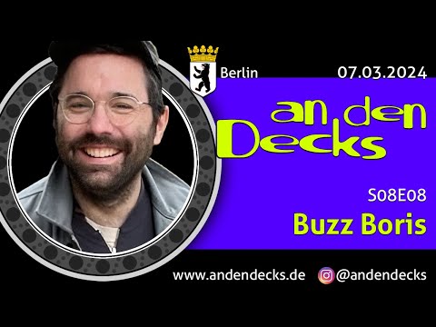 An den Decks Podcast - S08E08 - Buzz Boris