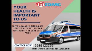 Noteworthy Emergency Ambulance Service in Patna by Medivic
