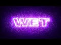 Wax Motif - WET (Official Full Stream)