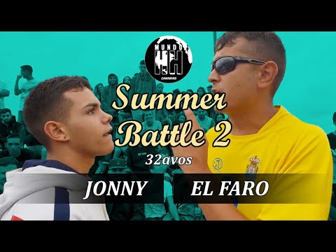 Jonny vs El Faro 32avos Summer Battle 2
