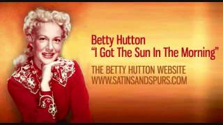 Betty Hutton - I Got The Sun In The Morning (1950)