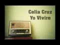 Celia Cruz - Yo Vivire (HQ audio) 