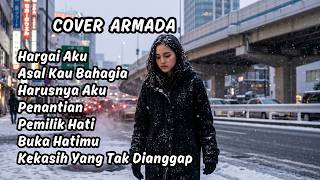 Download lagu ARMADA Full Album Cover Cewe 💔 mp3