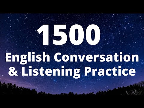 1500 English Conversation & Listening Practice - Learn English