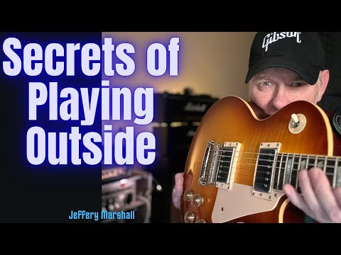 Secrets Of Playing Outside Guitar Lines