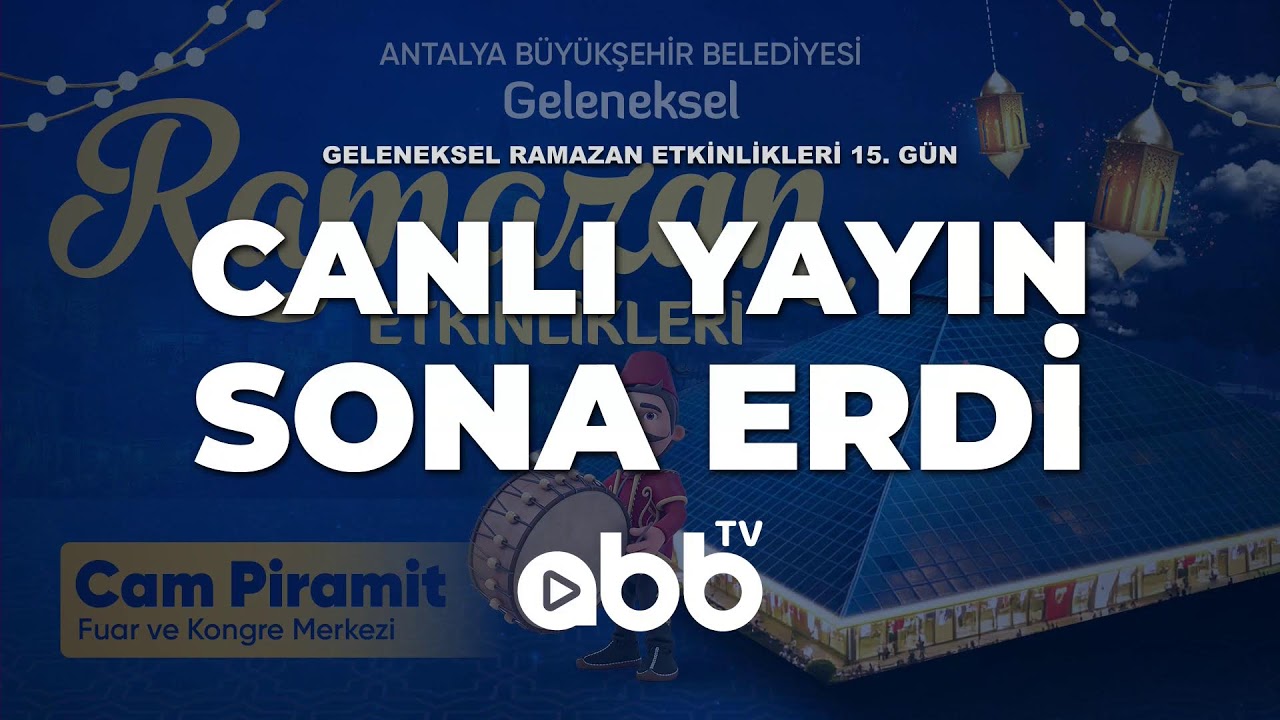 ANTALYA BÜYÜKŞEHİR BELEDİYESİ GELENEKSEL RAMAZAN ETKİNLİKLERİ | 05.03.2026