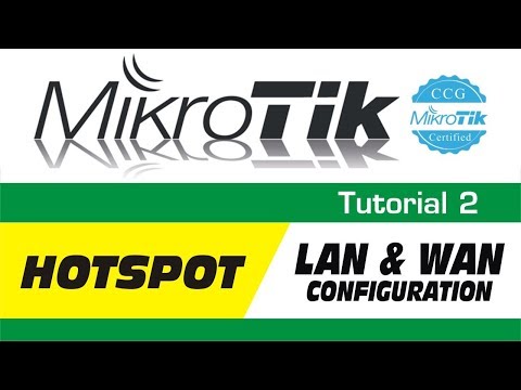 MikroTik Tutorial 2 - how to configure Mikrotik Router LAN WAN Hotspot