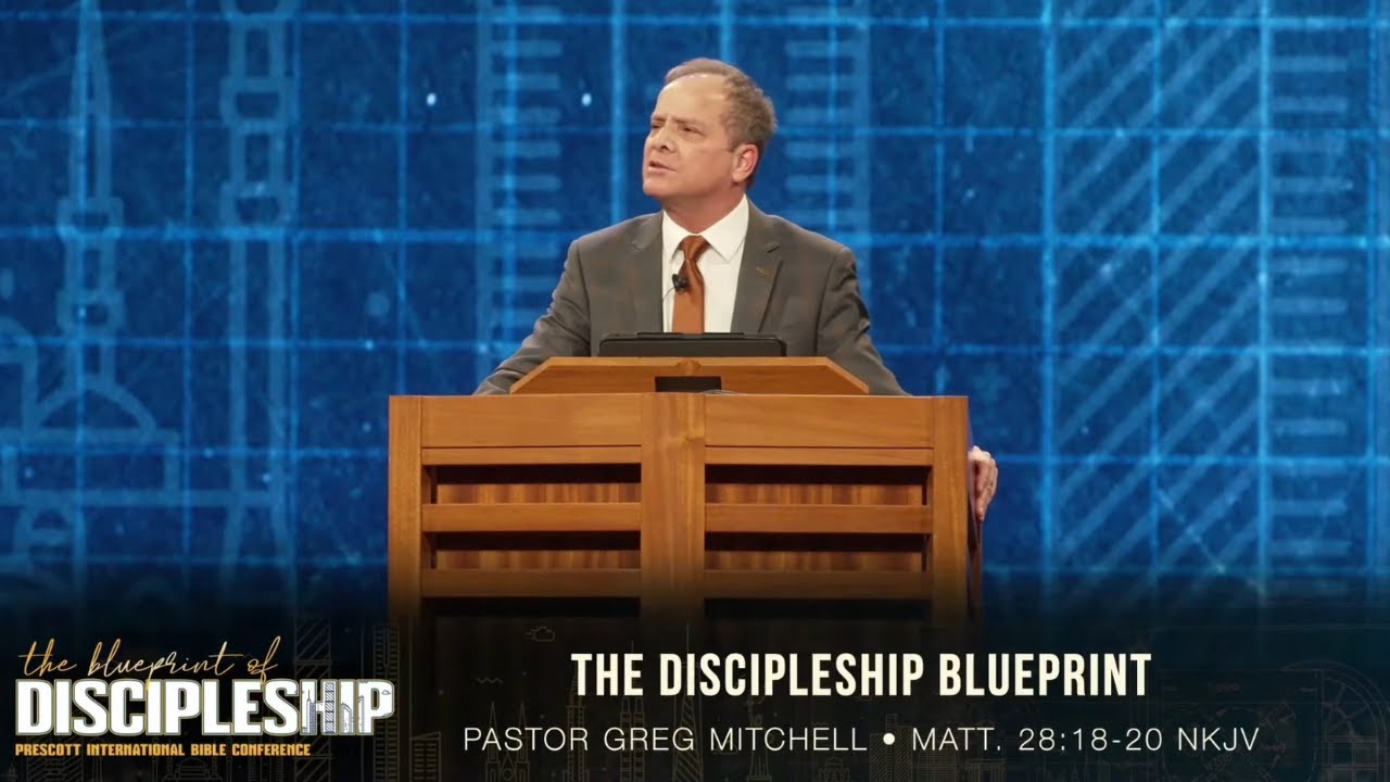 THE DISCIPLESHIP BLUEPRINT | Pastor Greg Mitchell