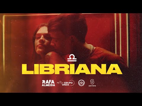 Rafa Almeida - Libriana (Clipe Oficial)