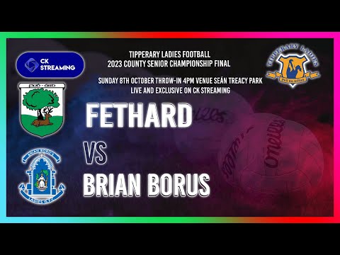 Fethard vs Brian Borus | 2023 Tipperary Ladies Football Senior Championship County Final