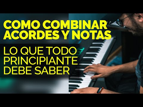 How to Combine Chords and Notes on the Piano - What Every Beginner Should Know