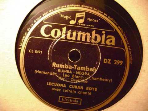 Rumba Tambah  - Lecuona Cuban Boys