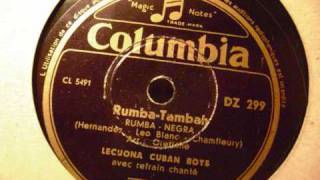Rumba Tambah  - Lecuona Cuban Boys