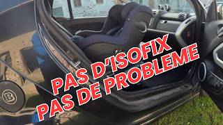 Comment ajouter l'ISOFIX dans ma voiture?