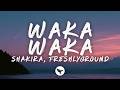 Shakira Freshlyground Waka Waka This Time For Africa Lyrics
