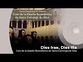 Canto Gregoriano: Dies Irae, Dies Illa - Coro de la Abadía Benedictina de Santo Domingo de Silos