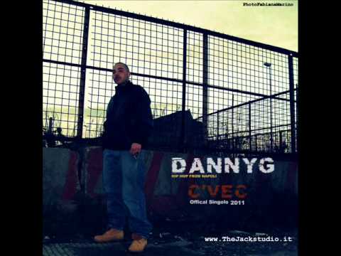 DannyG- C VEC' ( Prod. La Tysha)