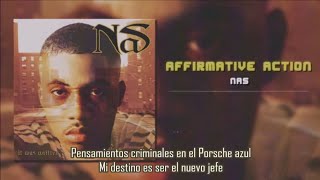 Affirmative Action - Nas ft Cormega, AZ &amp; Foxy Brown | Subtitulada en español |
