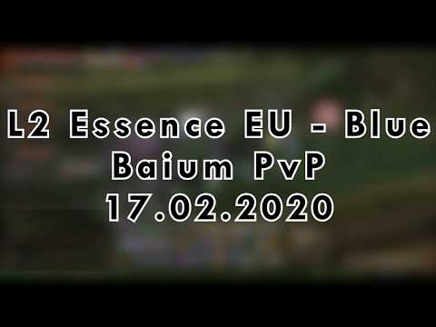 L2 Essence EU - Blue - Baium PvP - 17.02.2020 - Swarm Clan - EM PoV