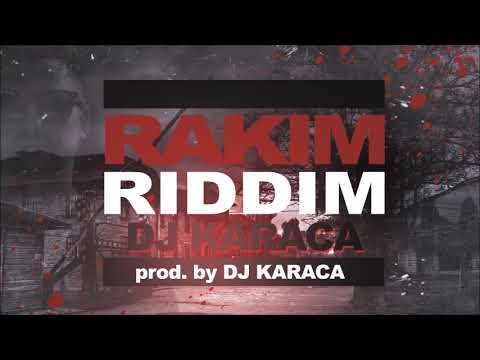 Dj Karaca - Rakim Riddim (prod. by Dj Karaca)