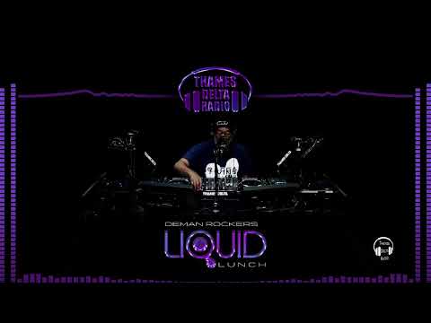 DEMAN ROCKERS LIQUID LUNCH 1ST DEC- THAMES DELTA RADIO