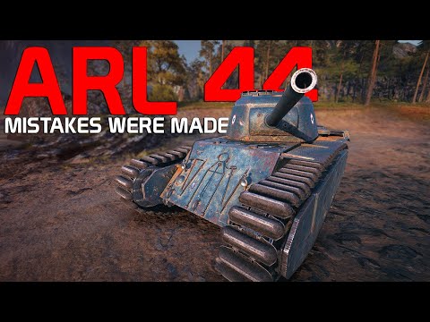 Mistakes were made! ARL 44 | World of Tanks