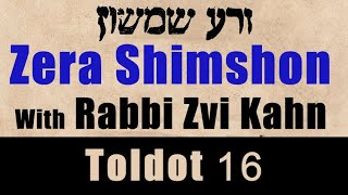 זרא שמשון - תולדוט 16 ת'ש-פ"ח - רבי צבי חאן