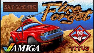 SHIT GAME TIME: Fire & Forget (AMIGA - Contains Swearing!)