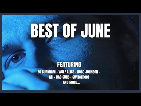 Thumbnail for Best of June (Bo Burnham - Wolf Alice - Hobo Johnson - AFI - Bad Suns - Switchfoot...) by Bad Suns