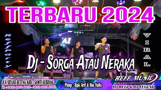 Download lagu #VIRAL - TERBARU 2024 DJ SORGA ATAU NERAKA | REFF PARTY DANCER mp3 Download lagu #VIRAL - TERBARU 2024 DJ SORGA ATAU NERAKA | REFF PARTY DANCER mp3