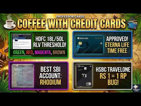 Weekly Credit Card News - HDFC asks Infinia Users to Spend 18L | Eterna Life Time Free Approved
