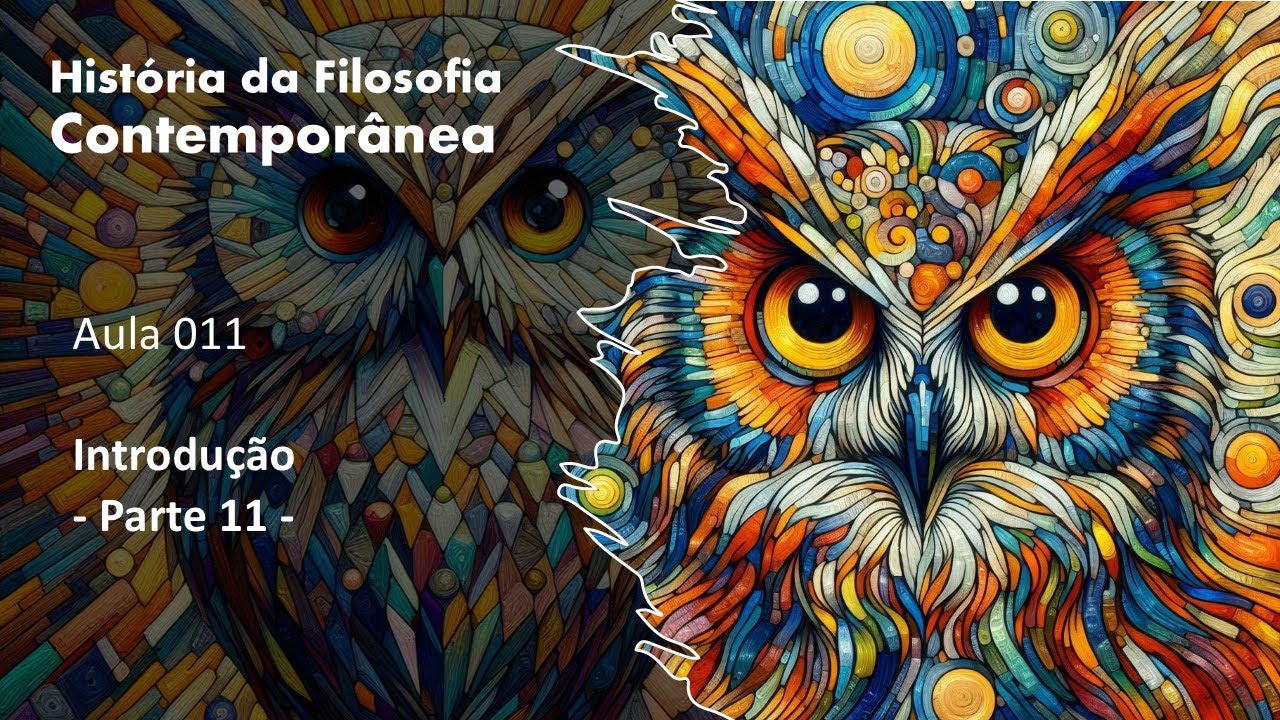 Filosofia Contemporânea - Aula 011- Introdução - Prof. Rubens Godoy Sampaio PhD