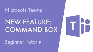 New Feature: Microsoft Teams Command Box
