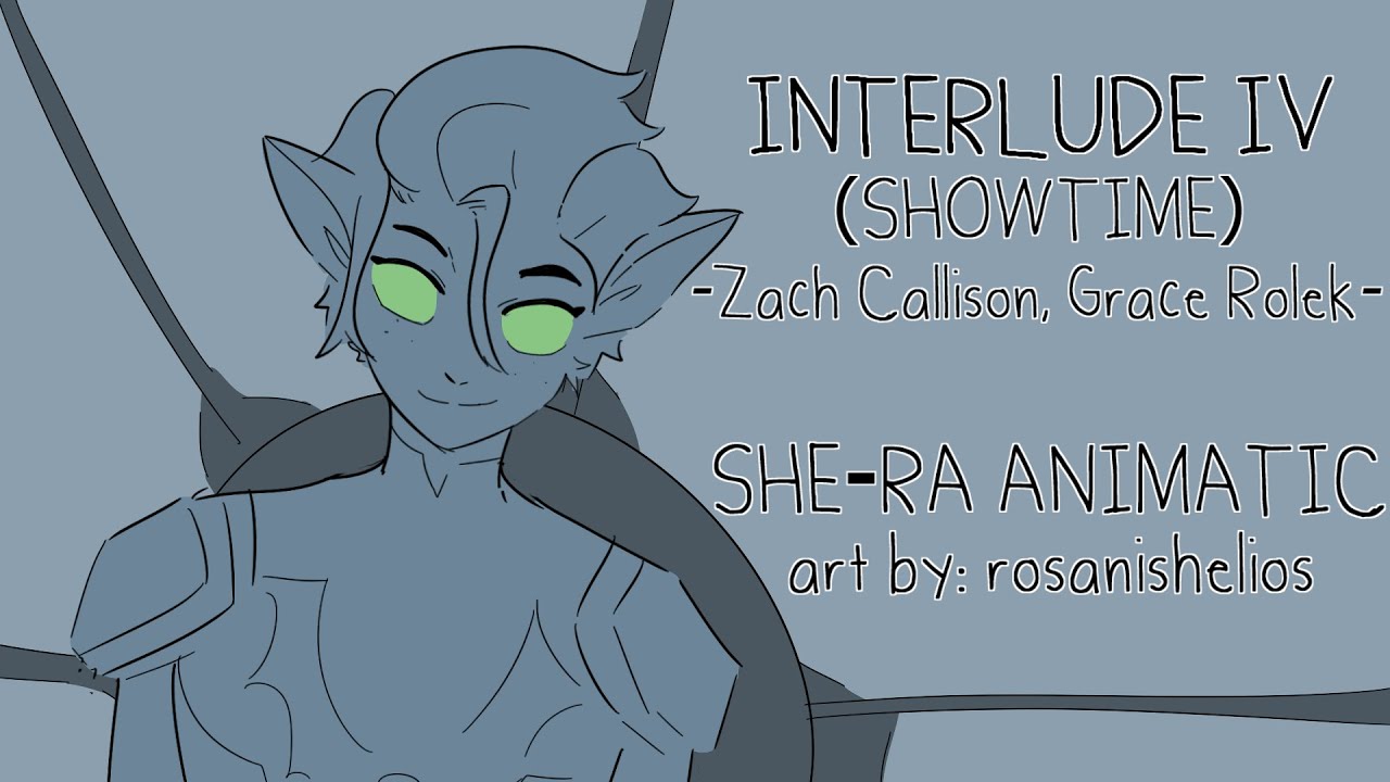Interlude IV (Showtime) - She-ra animatic