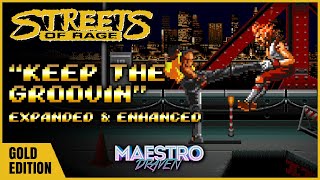 &quot;Keep The Groovin&quot; • GOLD EDITION (Expanded &amp; Enhanced) - STREETS OF RAGE