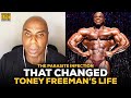 The Parasite Infection That Changed Pro Bodybuilder Toney Freeman's Life