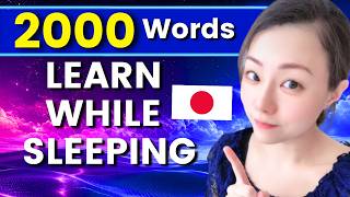 Japanese in Your Sleep | 2000 Words