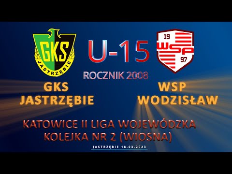 U 15  GKS JASTRZĘBIE  - WSP WODZISŁAW