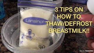 How to thaw/defrost BreastMilk| 3 Different Methods | Breastfeeding 101 | Ep. 3
