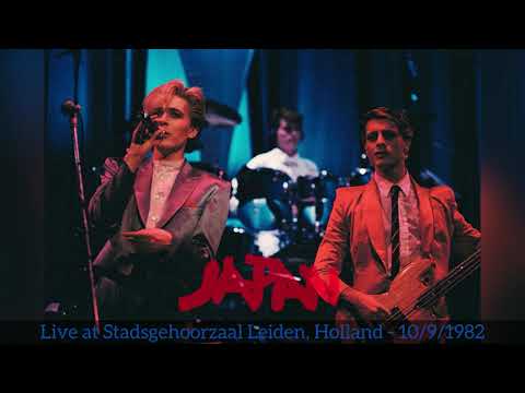 Japan - Live at Stadsgehoorzaal Leiden - 10/9/1982