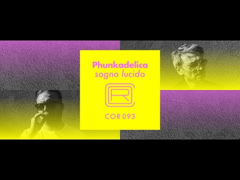 Phunkadelica Ft. J.O.D - Sogno Lucido [Correspondant]