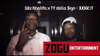 Wiz Khalifa feat Ty Dolla Sign - JUDGE IT (Lyric Video)