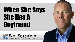 Download lagu When She Says She Has A Boyfriend mp3