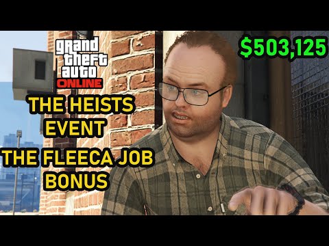 GTA Online The Heists Event - The Fleeca Job Finale Bonus $503,125