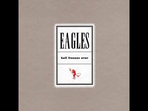 Eagles - Hell Freezes Over (DVD Version) - Chapters 6, 7, and 8